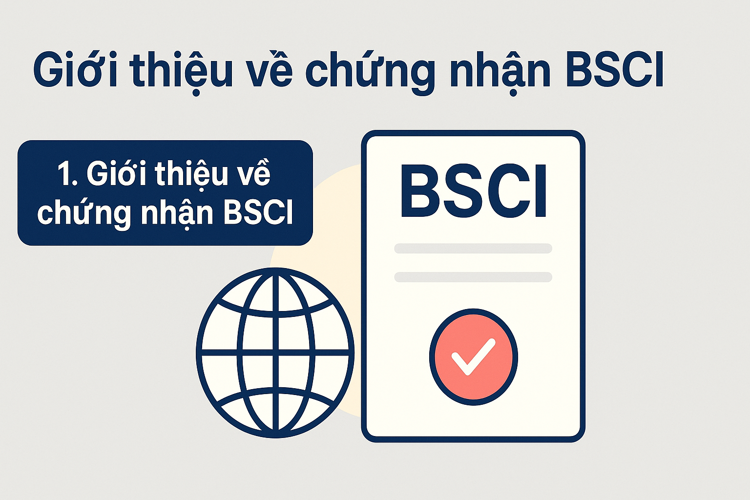 Chứng Nhận BSCI: Có Bắt Buộc Không & Lợi Ích Của Nó